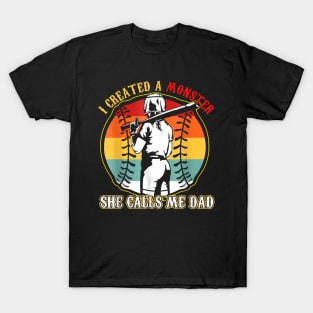 Mens I Created A Monster She Call Me Dad Softball Lover T-Shirt